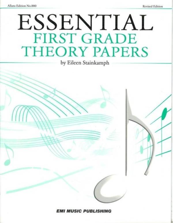 ESSENTIAL FIRST GRADE 1 THEORY PAPERS (REVISED EDITION) BY EILEEN STAINKAMPH