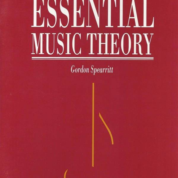 ESSENTIAL MUSIC THEORY GRADE 5 - GORDON SPEARRITT