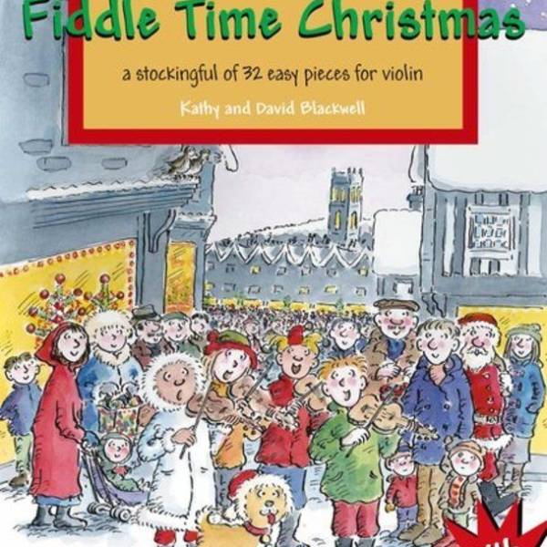 FIDDLE TIME CHRISTMAS BOOK & CD 32 EASY VIOLIN SONGS BY KATHY & DAVID BLACKWELL