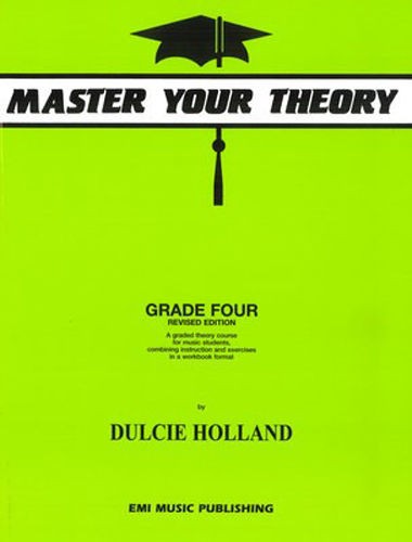 Master Your Theory Grade 4 / Four Revised Edition