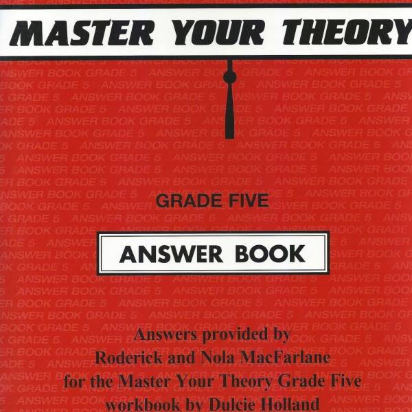 Master Your Theory Grade 5 / Five - ANSWER BOOK (Revised Edition)