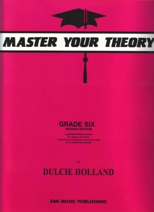 Master Your Theory Grade 6 / Six - Revised Edition