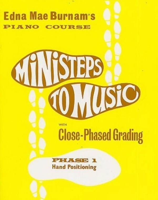 MINISTEPS TO MUSIC PHASE 1 PIANO COURSE - Edna Mae Burnam