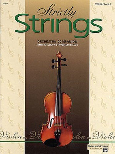 STRICTLY STRINGS BOOK 3 – VIOLIN – DILLON, KJELLAND, O’REILLY
