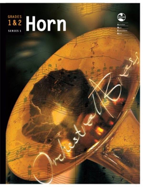 AMEB HORN GRADE 1 AND 2 ORCHESTRAL BRASS CURRENT EDITION