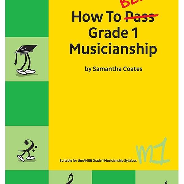 HOW TO BLITZ! GRADE 1 MUSICIANSHIP - WORKBOOK - SAMANTHA COATES