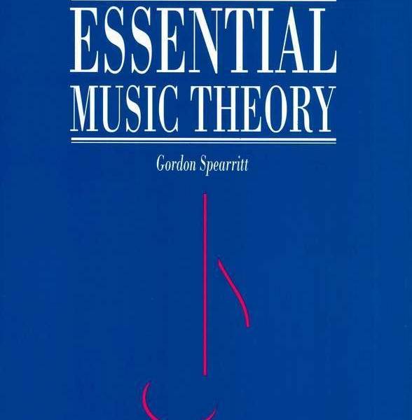ESSENTIAL MUSIC THEORY GRADE 6 - GORDON SPEARRITT