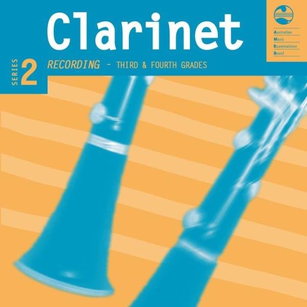 AMEB CLARINET SERIES 2 - CD AND NOTES 3rd/third AND 4th /fourth GRADES