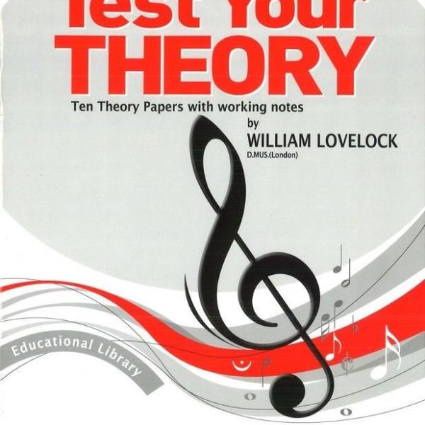 TEST YOUR THEORY FIRST GRADE 1 *REVISED* TEN THEORY PAPERS WITH NOTES – Lovelock