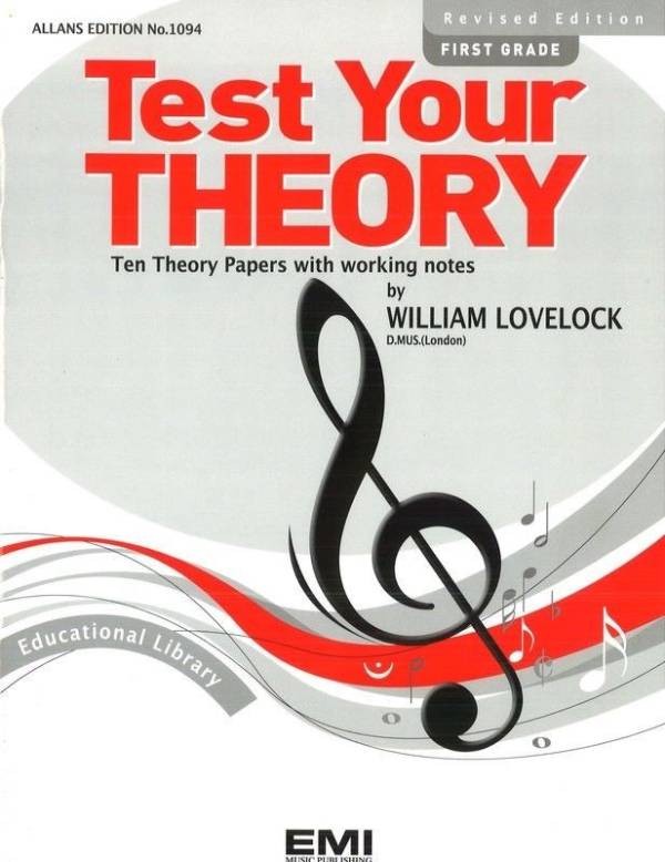 TEST YOUR THEORY FIRST GRADE 1 *REVISED* TEN THEORY PAPERS WITH NOTES – Lovelock