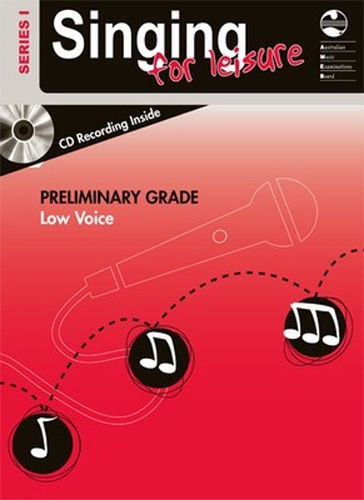 AMEB SINGING FOR LEISURE SERIES 1 - PRELIMINARY GRADE LOW VOICE