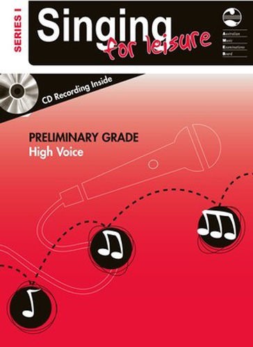 AMEB SINGING FOR LEISURE SERIES 1 - PRELIMINARY GRADE HIGH VOICE