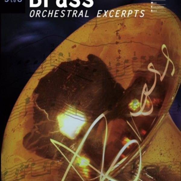 AMEB - BRASS ORCHESTRAL EXCERPTS GRADE 5 TO 8 - GRADES FIVE TO EIGHT