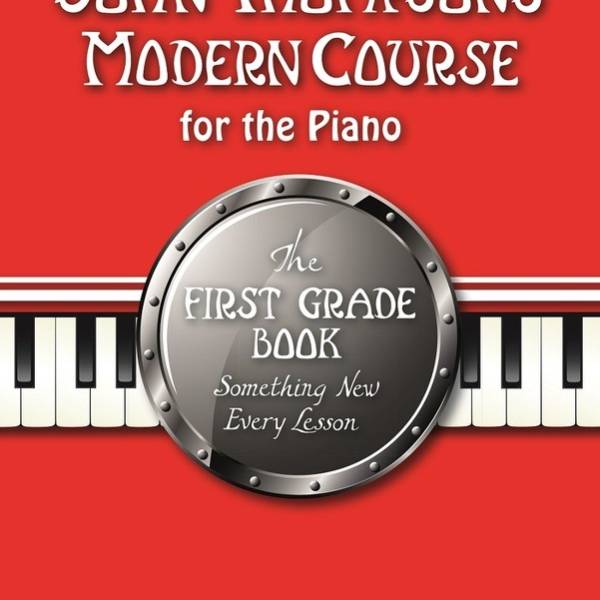 JOHN THOMPSON'S MODERN COURSE FOR THE PIANO GRADE 1