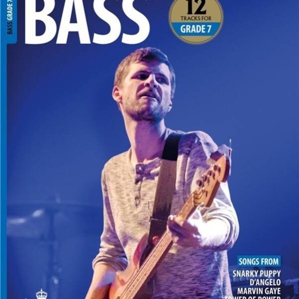 ROCKSCHOOL BASS GRADE 7 – 2018 - 2024
