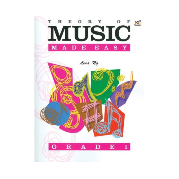 THEORY OF MUSIC MADE EASY GRADE 1 FOR AMEB SYLLABUS - LINA NG