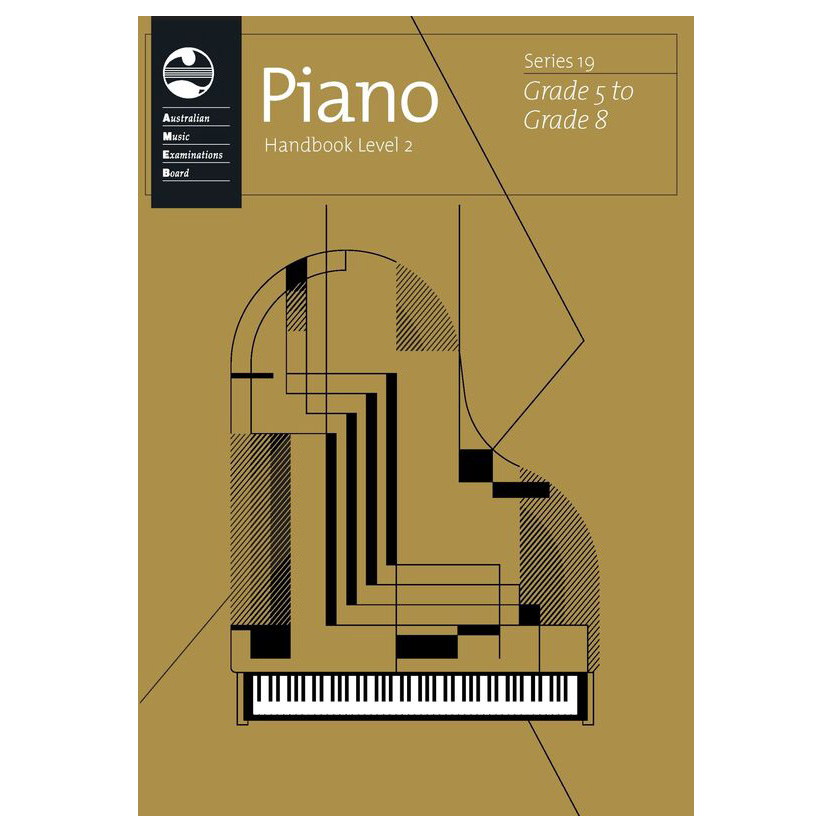 AMEB PIANO SERIES 19 HANDBOOK LEVEL 2 (GRADE 5 TO GRADE 8) LATEST RELEASE